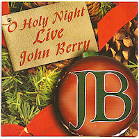 John Berry - O Holy Night Live